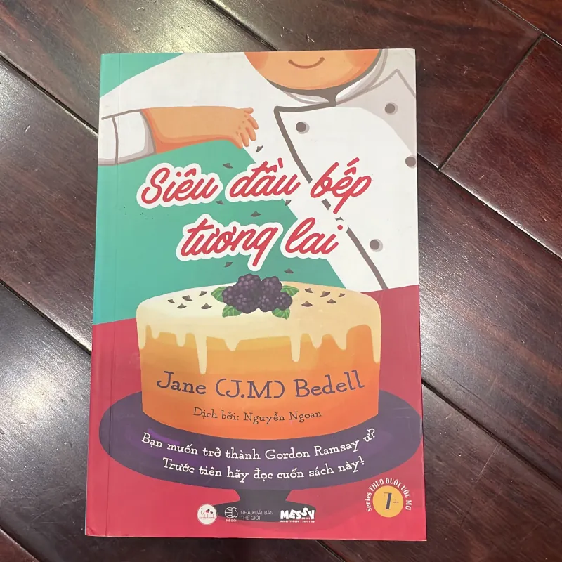 Siêu đầu bếp tương lai - Jane J.M Bedell  : bạn muốn trở thành Gordon Ramsay ư? 7+ 1026043