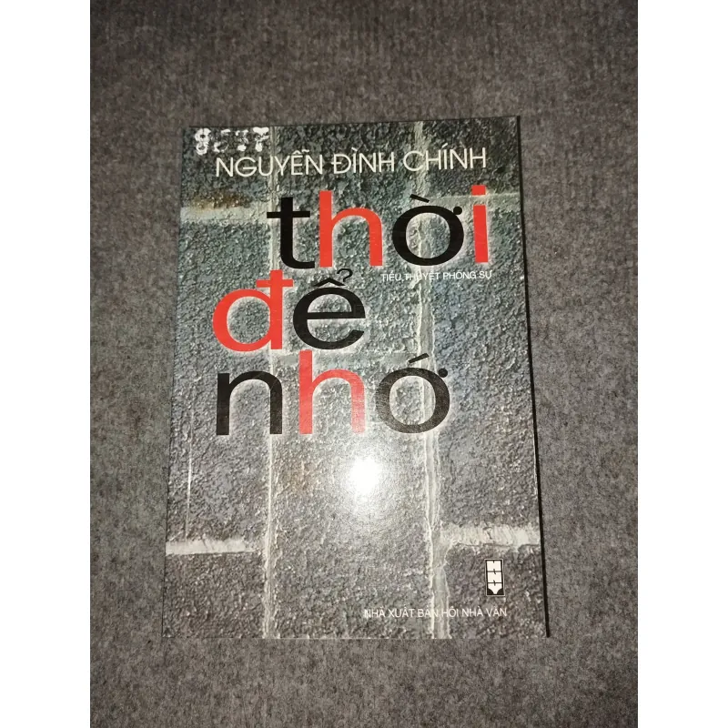 THỜI ĐỂ NHỚ - NGUYỄN ĐÌNH CHÍNH 570628