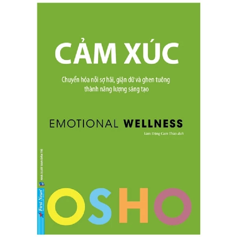 OSHO - Cảm Xúc - OSHO - 2023 - First News Rebooks.vn 950326