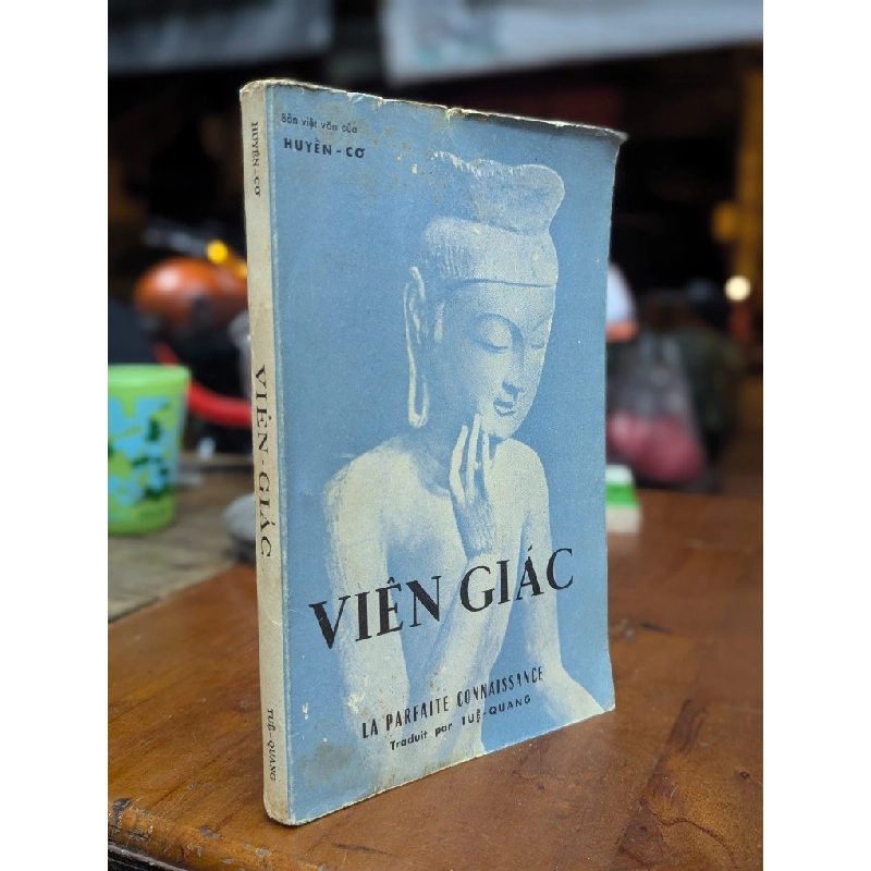 VIÊN GIÁC - HUYỀN CƠ DỊCH ( SONG NGỮ PHÁP VIỆT ) 277664