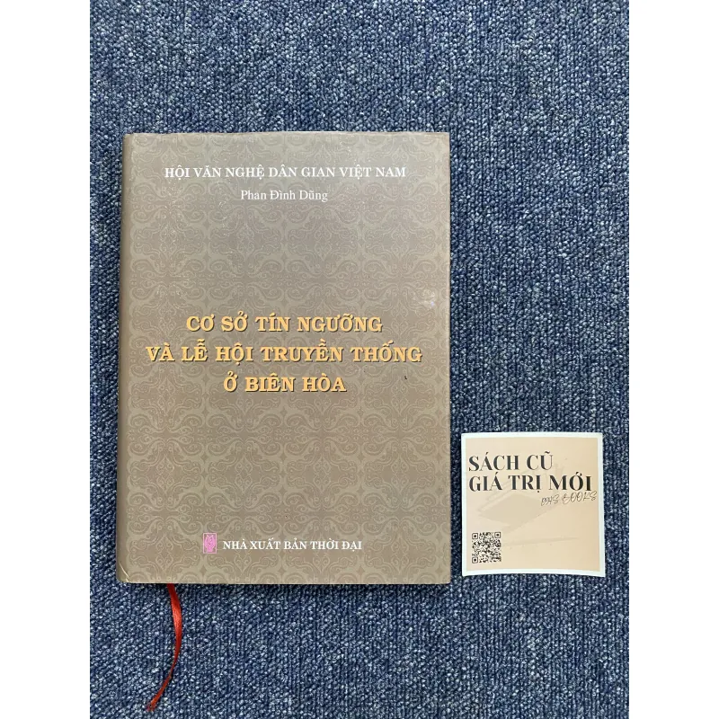 Cơ sở tín ngưỡng và lễ hội truyền thống ở Biên Hoà 752105