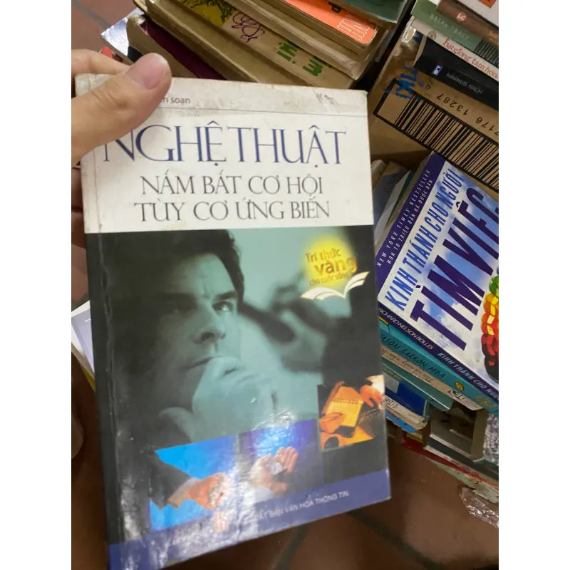 Nghệ thuật nắm bắt cơ hội tùy cơ ứng biến 312566