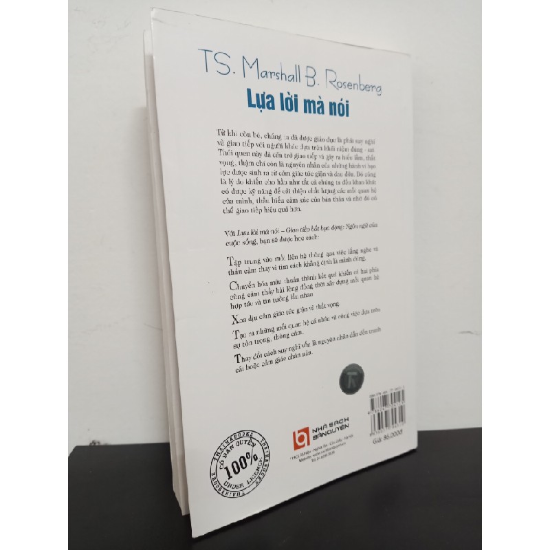 Lựa Lời Mà Nói - Giao Tiếp Bất Bạo Động: Ngôn Ngữ Của Cuộc Sống (2012) - TS. Marshall B. Rosenberg Mới 90% HCM.ASB0602 Oreka-Blogmeo 68833