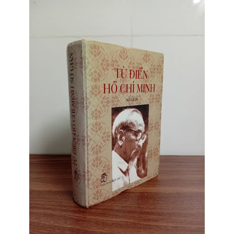 SÁCH TỪ ĐIỂN HỒ CHÍ MINH SƠ GIẢN 1002344