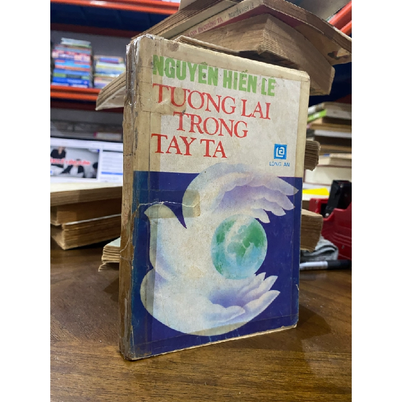 Tương lai trong tay ta - Nguyễn Hiến Lê 325578
