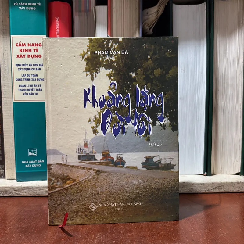 II Hồi Ký: Khoảng Lặng Đời Tôi - Phạm Văn Ba - 2008 739253