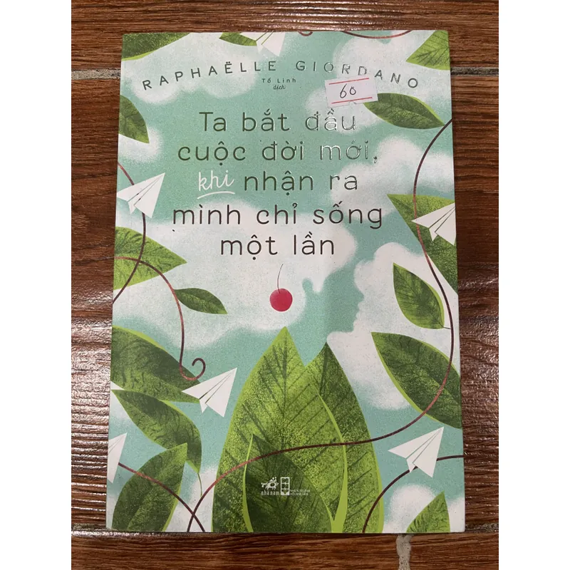 Ta bắt đầu cuộc đời mới, khi nhận ra mình chỉ sống một lần (8) 597267
