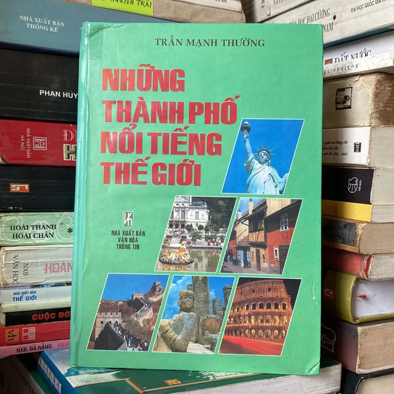 NHỮNG THÀNH PHỐ NỔI TIẾNG THẾ GIỚI,bìa cứng (xb 2001) 697954