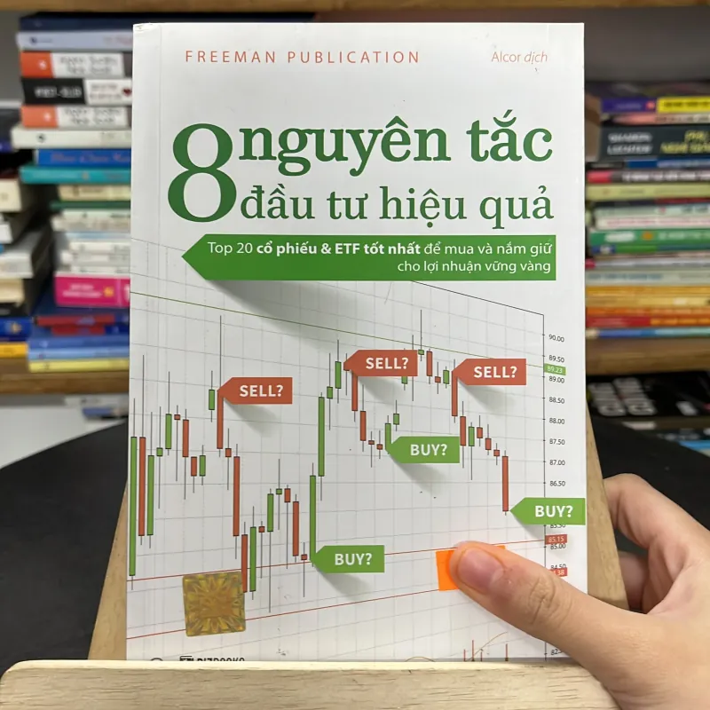 📕 8 Nguyên Tắc Đầu Tư Hiệu Quả – Freeman Publication (Alcor dịch) 785286