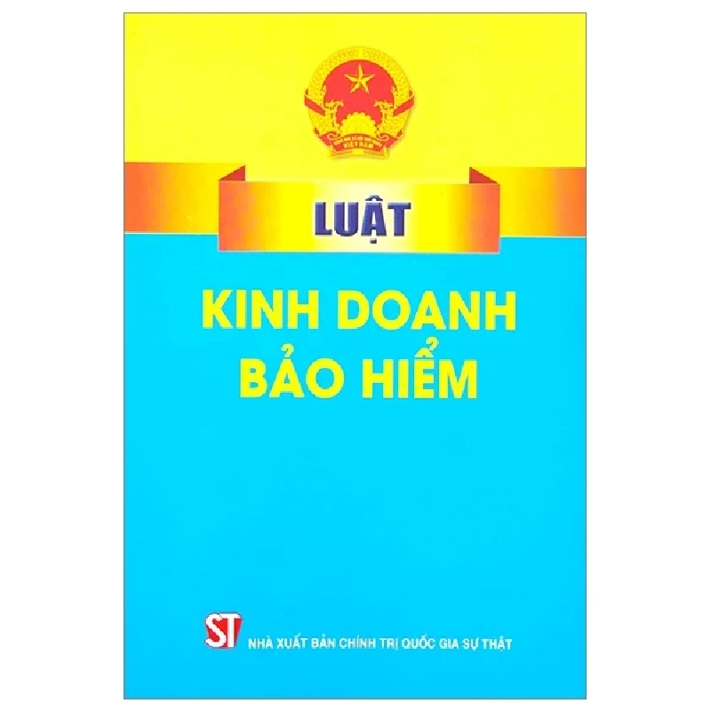 Luật Kinh Doanh Bảo Hiểm - Quốc Hội 282278