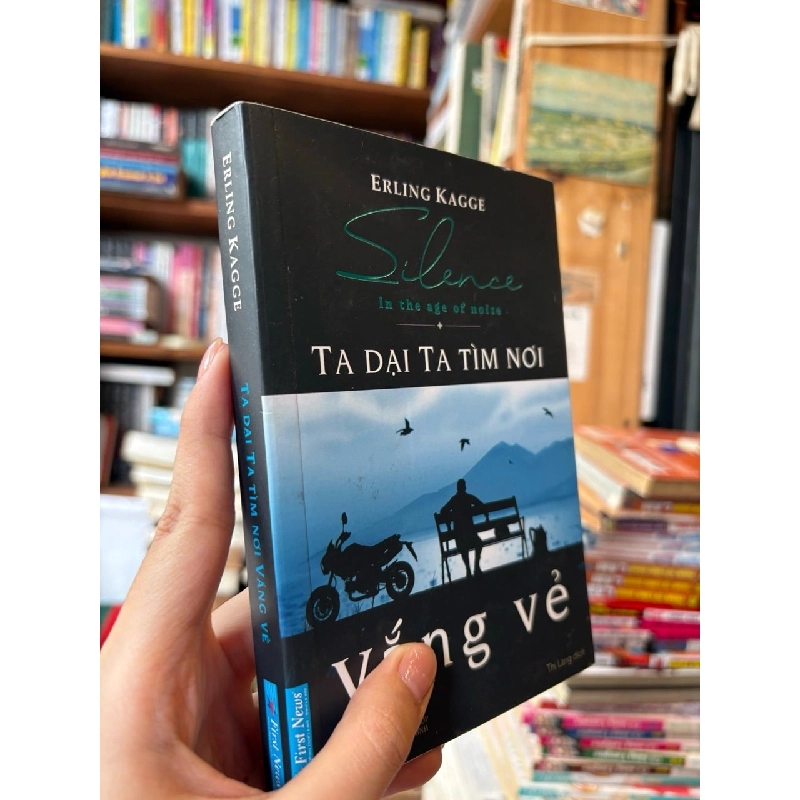 Ta dại ta tìm nơi vắng vẻ - Erling Kagge (Thi Lăng dịch) 465466