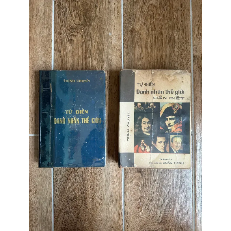 Từ Điển Danh Nhân Thế Giới Cần Biết (Sách Trước 75 - NXB Xuân Trinh) - Trịnh Chuyến 750255