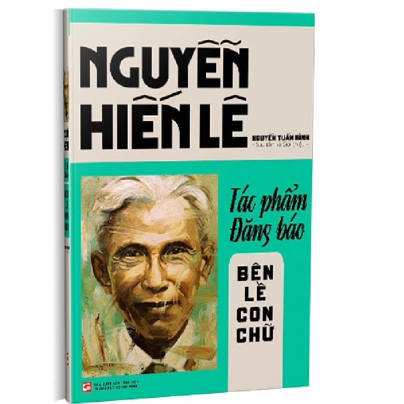 Nguyễn Hiến Lê - Tác phẩm đăng báo: Bên lề con chữ mới 100% Nguyễn Tuấn Bình 2021 HCM.PO 162114