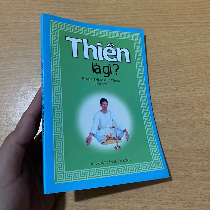 Thiền là gì? - Phạm Thị Ngọc Trâm ( biên soạn)#HATRA 590749