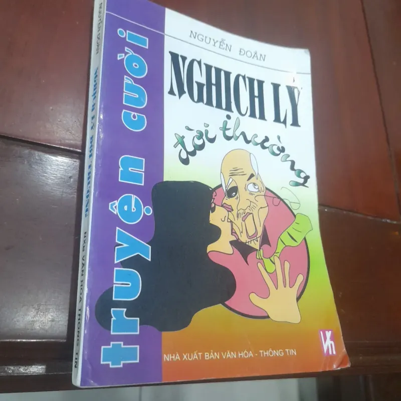 Nguyễn Đoàn - NGHỊCH LÝ ĐỜI THƯỜNG (truyện cười) 995636