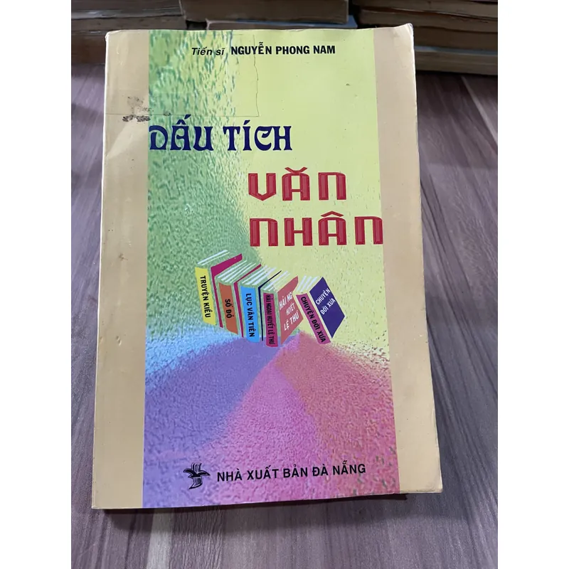 Dấu tích văn nhân - ta Nguyễn Phong Nam  687483