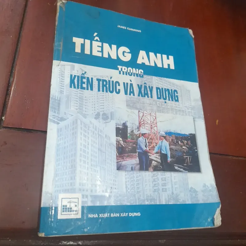 James Cumming - Tiếng Anh trong KIẾN TRÚC VÀ XÂY DỰNG 731617