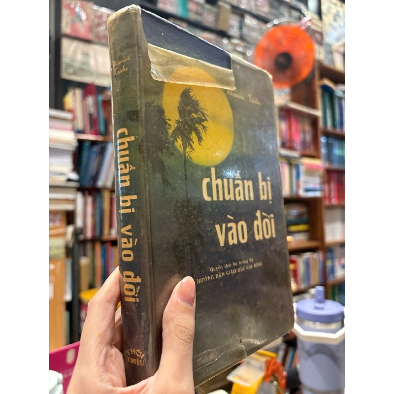 Chuẩn bị vào đời - Waurice Tieche 976316