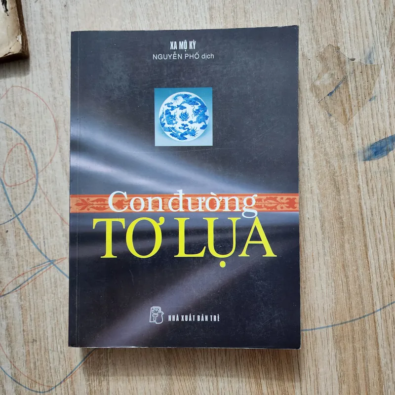 Con đường tơ lụa | Xa mộ kỳ  688841