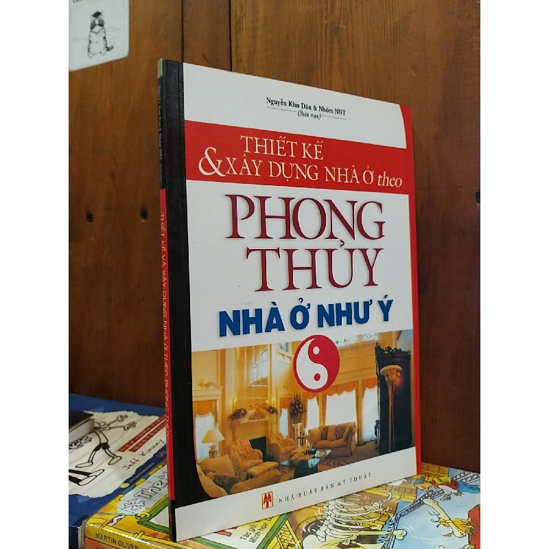 Thiết kế & xây dựng nhà ở theo phong thủy  - Nguyễn Kim Dân, Nhóm NNT biên soạn 739201