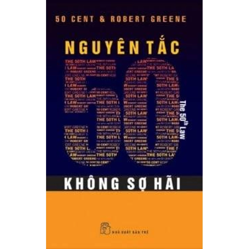 📚Nguyên Tắc 50 - Không Sợ Hãi - Robert Greene 356527