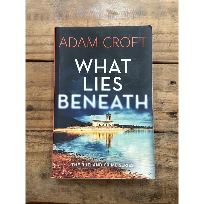 What Lies Beneath - Adam Croft 736189