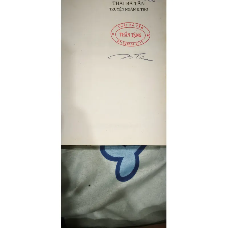 THÁI BÁ TÂN- TRUYỆN NGẮN VÀ THƠ - Sách được kí tặng 21765