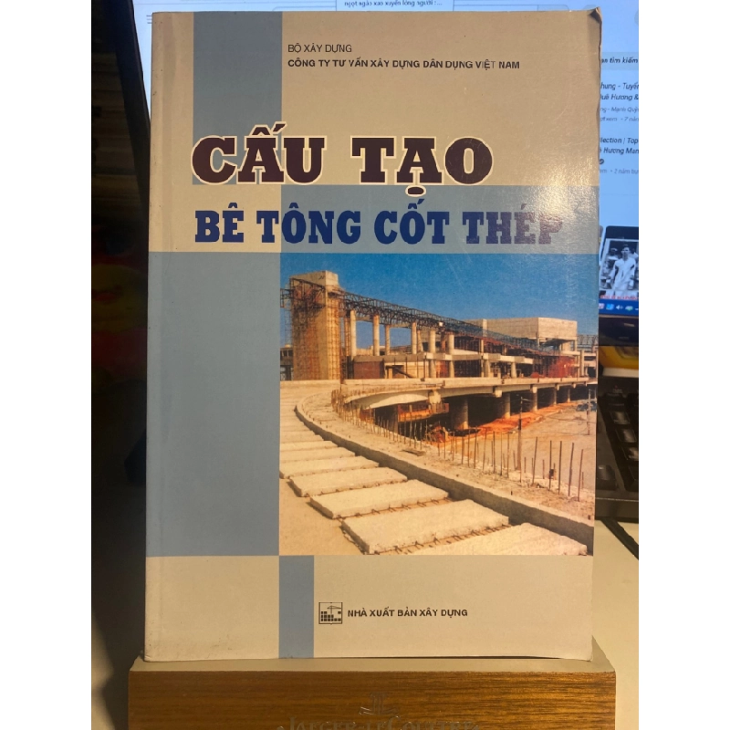 [Phiên Chợ Sách Cũ] Cấu Tạo Bê Tông Cốt Thép - NXB Xây Dựng 0506 467794