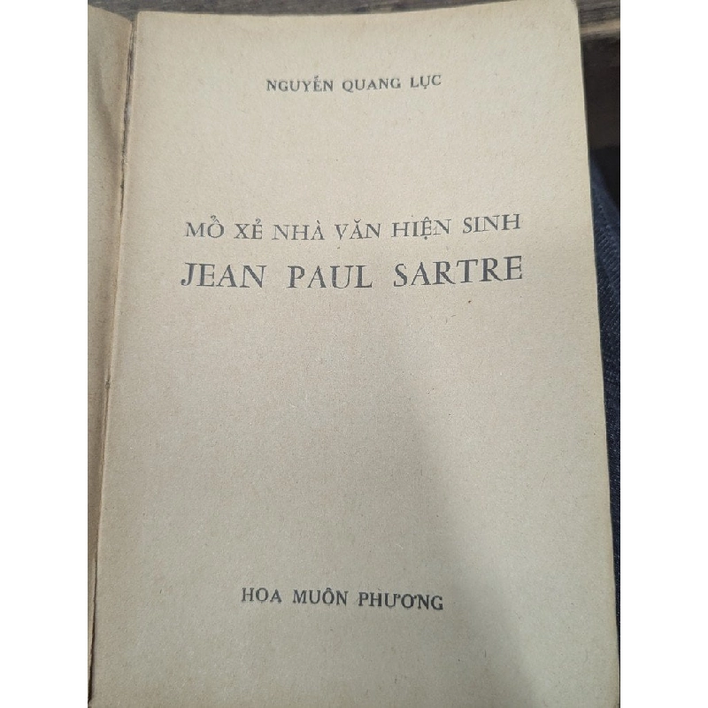 Mổ xẻ nhà văn hiện sinh Jean Paul Sartre - Nguyễn Quang Lục 360142