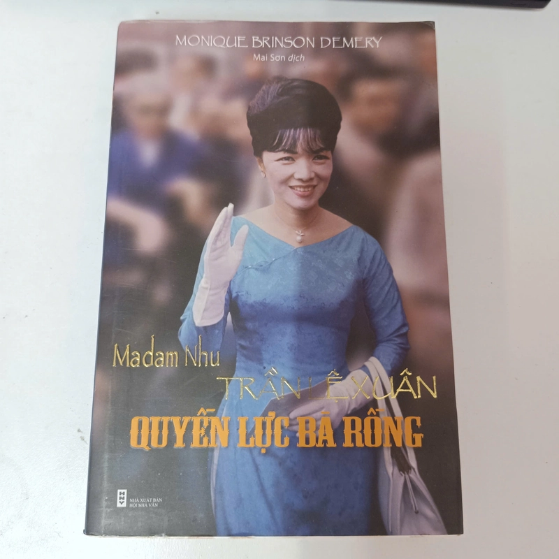 Madam Nhu Trần Lệ Xuân - Quyền Lực Bà Rồng 544364