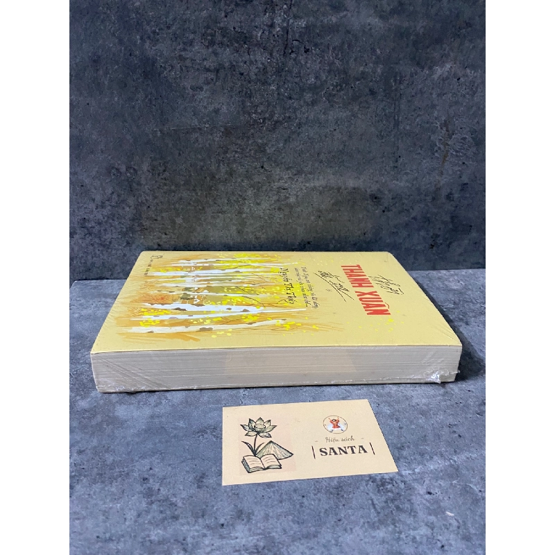 Thời thanh xuân đã xa (Ký)- Nguyễn Thị Thuý (sách mới 95%) 788734