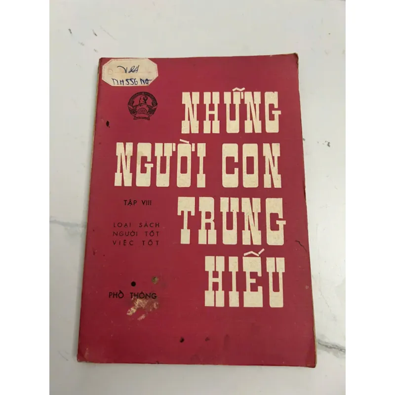 Những Người Con Trung Hiếu (Tập VIII) - Phổ Thông 639089