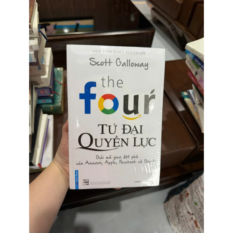 The Four – Tứ Đại Quyền Lực | Scott Galloway | Sách kinh doanh – công nghệ BESTSELLER - K4 1019603