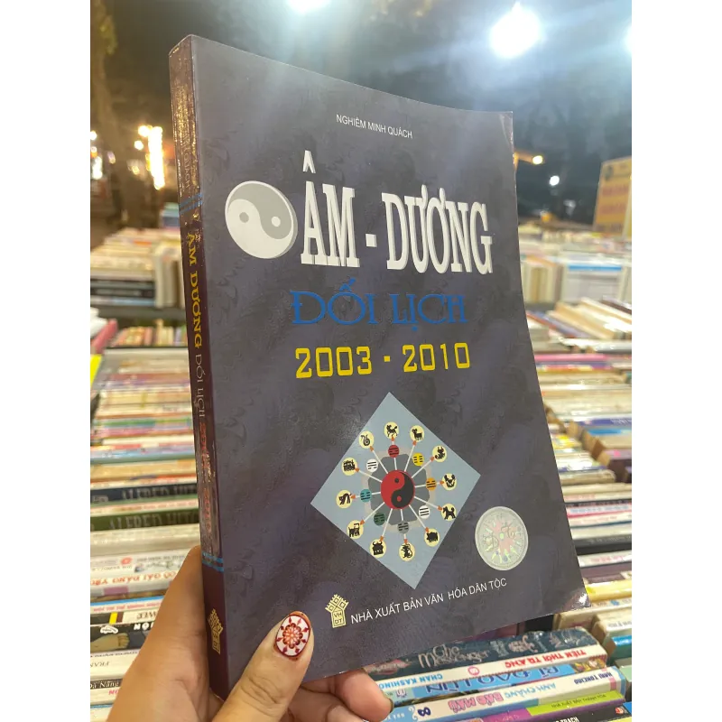 ÂM DƯƠNG ĐỐI LỊCH 2003 - 2010 - NGHIÊM MINH QUÁCH  999035