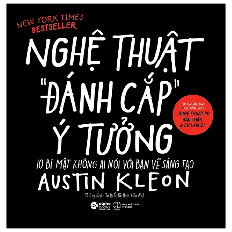 Nghệ Thuật Đánh Cắp Ý Tưởng - Austin Kleon 294434