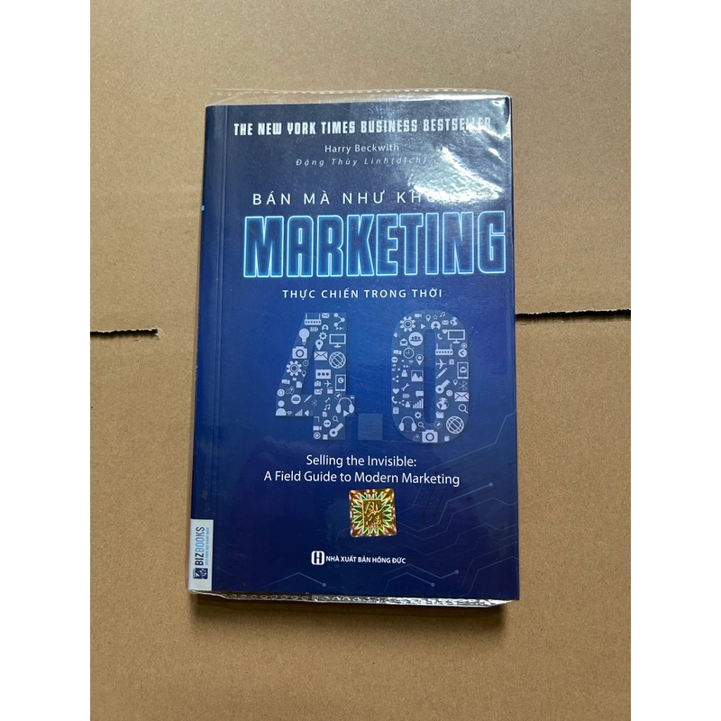 Bán mà như không: marketing thực chiến trong thời 4.0 551653