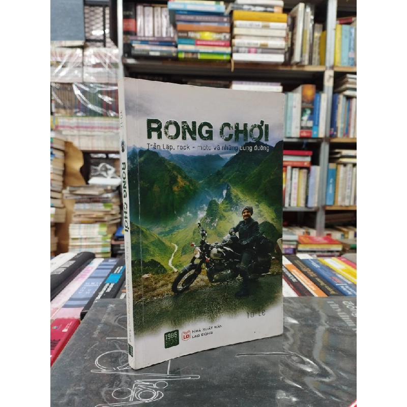 Rong Chơi - Trần Lập, Rock - Moto Và Những Cung Đường -    Yo - Le 121939