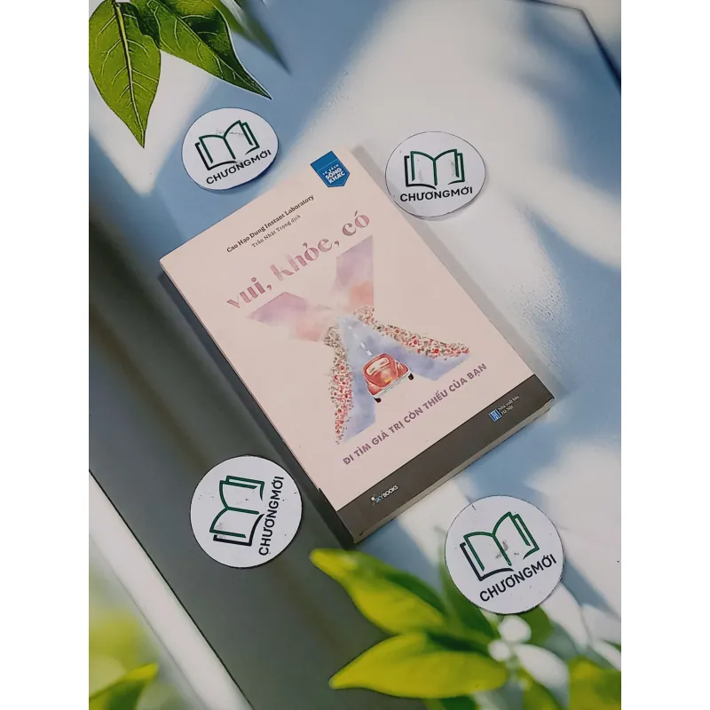 Vui. Khỏe. Có X - Đi Tìm Giá Trị Còn Thiếu Của Bạn - Cao Học Dung Instant Laboratory 705568