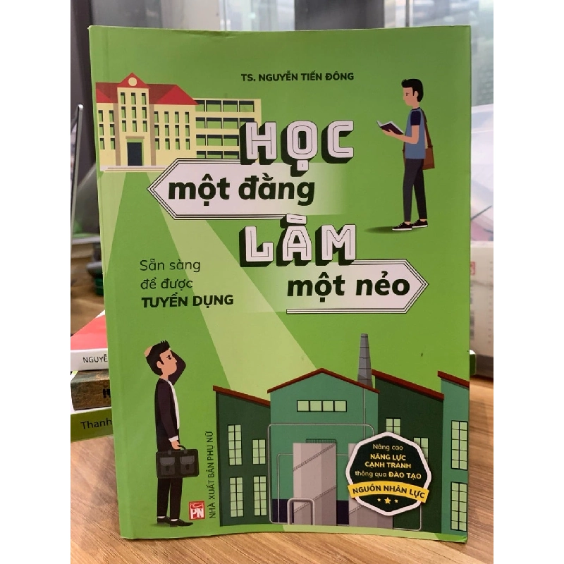 Học một đằng làm một nẻo -TS.Nguyễn Tiến Dũng 763006