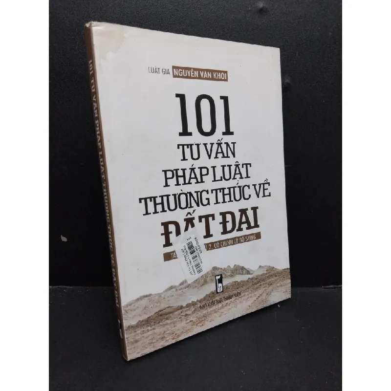 [Sách Cũ SCGR] 101 tư vấn pháp luật thường thức về đất đai mới 80% ẫm 2019 HCM1906 Luật gia Nguyễn Văn Khôi SÁCH GIÁO TRÌNH, CHUYÊN MÔN 687392