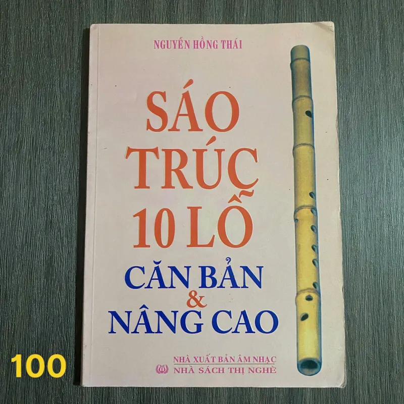 Sáo Trúc 10 Lỗ Căn Bản & Nâng Cao - Nguyễn Hồng Thái#HATRA 568360