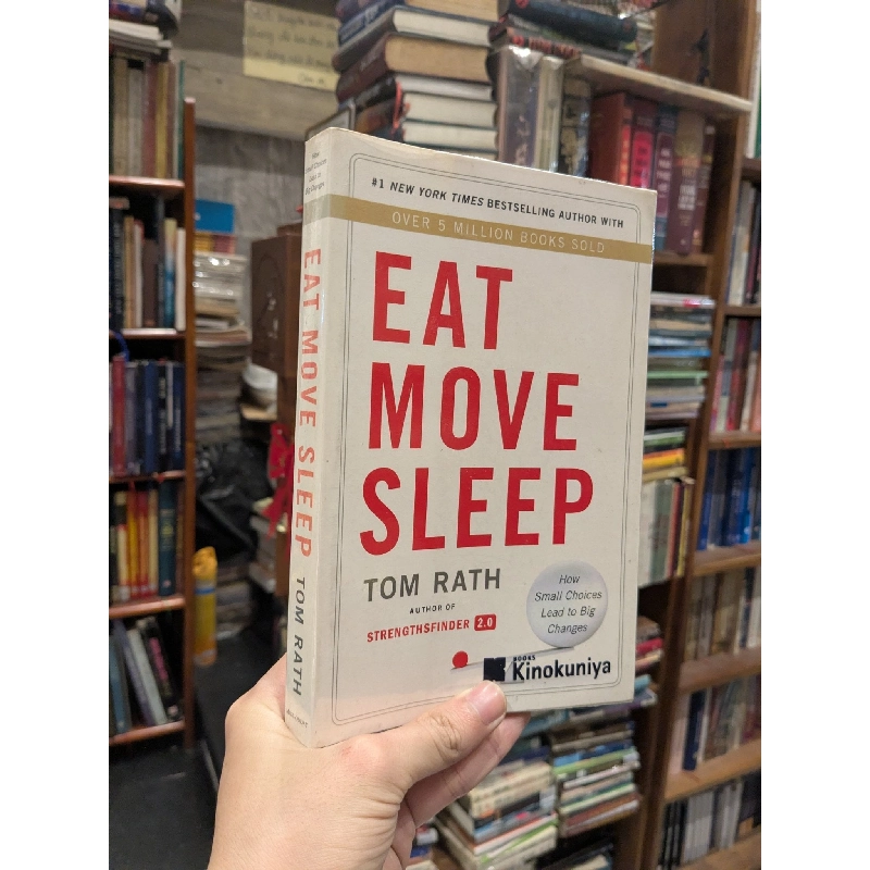 Eat move sleep - Tom Rath 756065