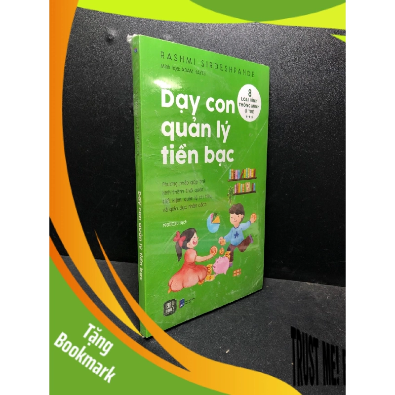(TẶNG BOOKMARK) Dạy con quản lý tiền bạc Rashmi Sirdeshpande new 100% RBK.ASB020 dạy con, quản lý chi tiêu1 942746