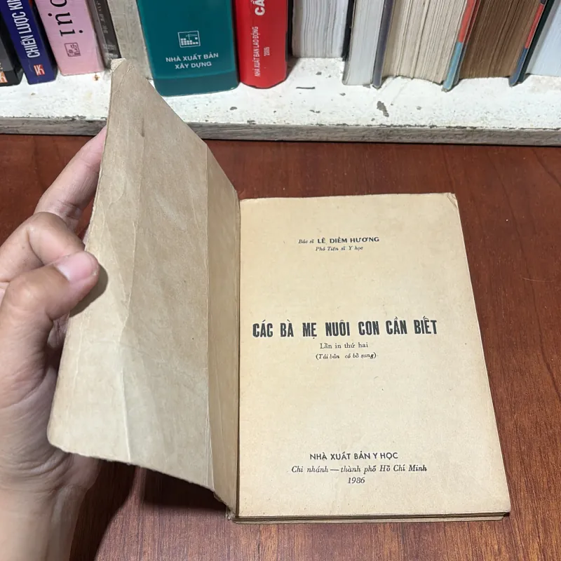 II Sách Làm Mẹ: Các Bà Mẹ Nuôi Con Cần Biết - BS. Lê Diễm Hương - 1986 756697