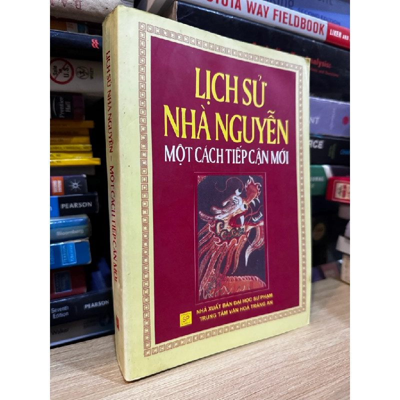 Lịch sử nhà Nguyễn một cách tiếp cận mới 476464