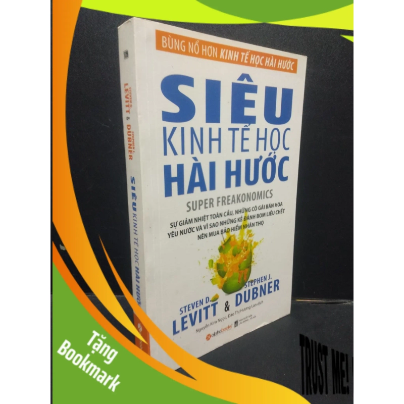 (TẶNG BOOKMARK) Siêu Kinh Tế Học Hài Hước Steven D. Levitt & Stephen J. Dubner mới 90% bẩn nhẹ RBK0605 kinh tế học 951706