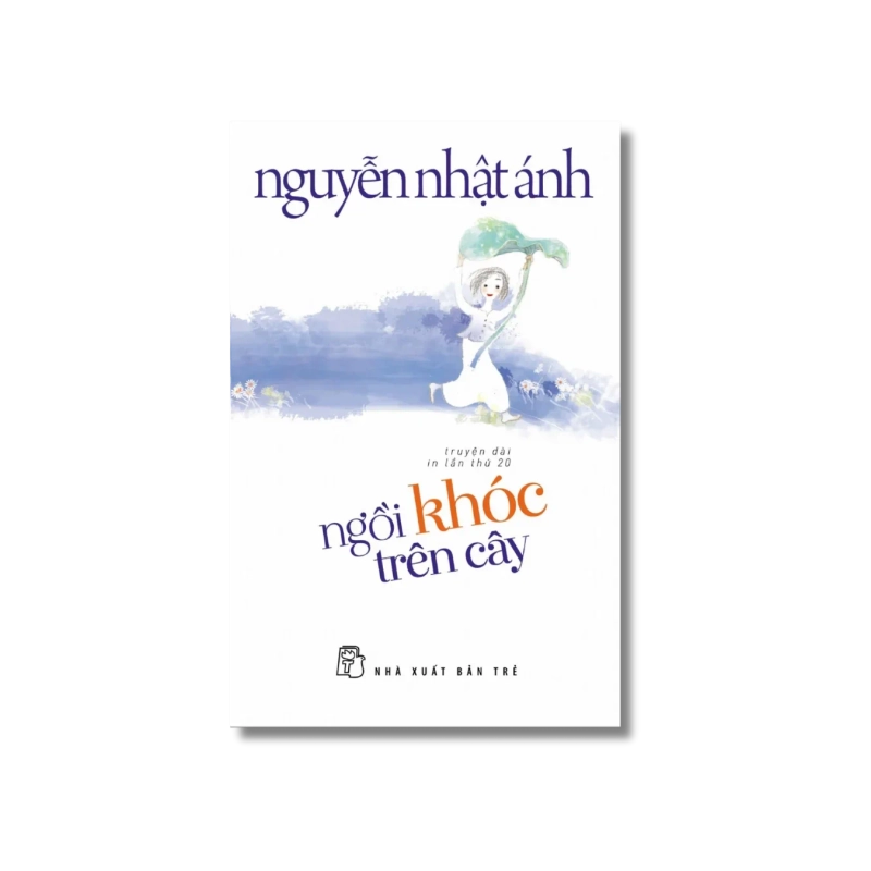 Ngồi khóc trên cây - Nguyễn Nhật Ánh 724067