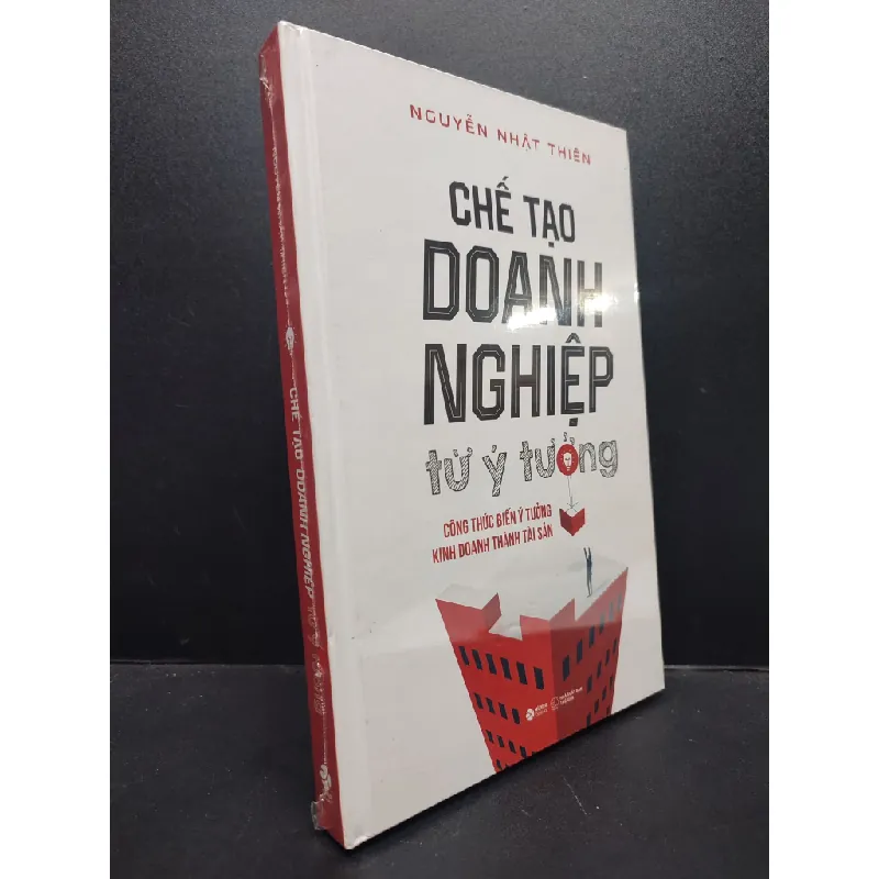 [Sách Cũ SCGR] Chế Tạo Doanh Nghiệp Từ Ý Tưởng mới 100% HCM2606 Nguyễn Nhật Thiên MARKETING KINH DOANH 684018