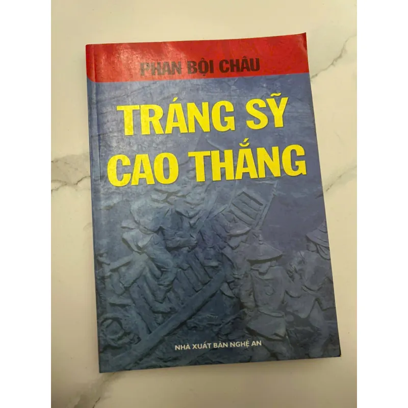 Tráng Sĩ Cao Thắng - Phan Bội Châu 659393