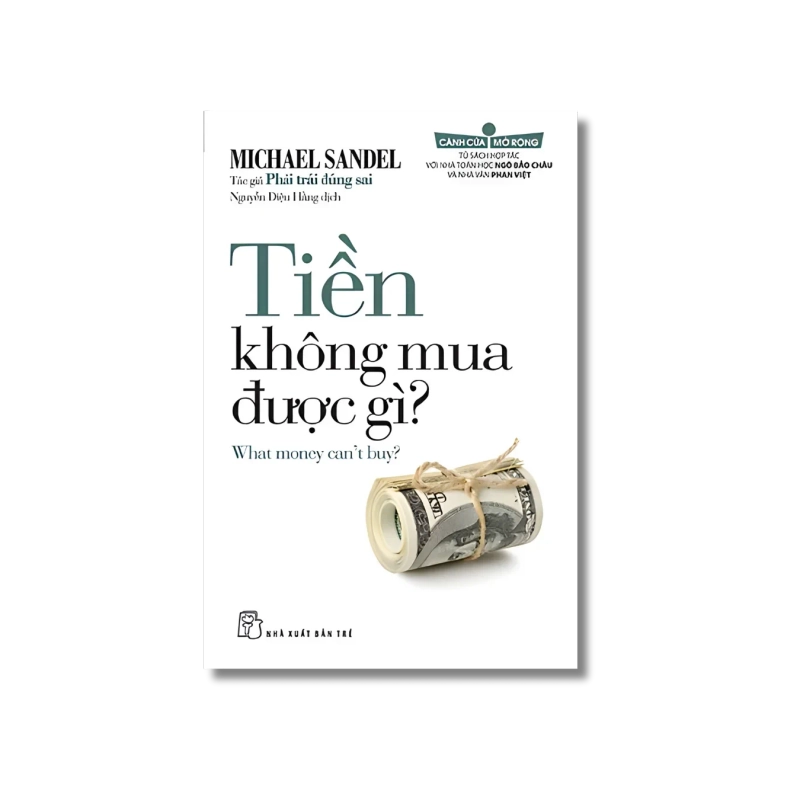 Cánh cửa mở rộng. Tiền không mua được gì? - Michael Sandel 723960